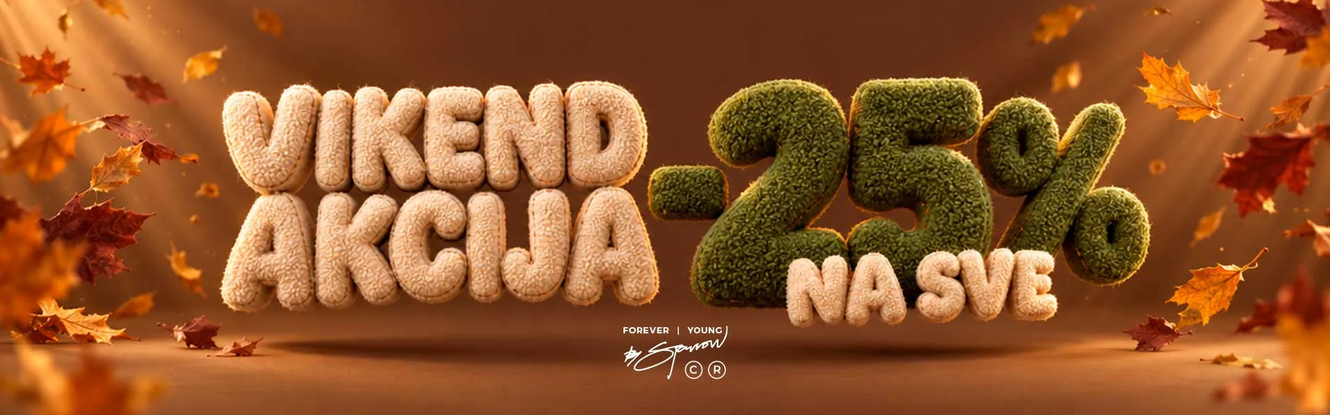 VIKEND AKCIJA -25 04